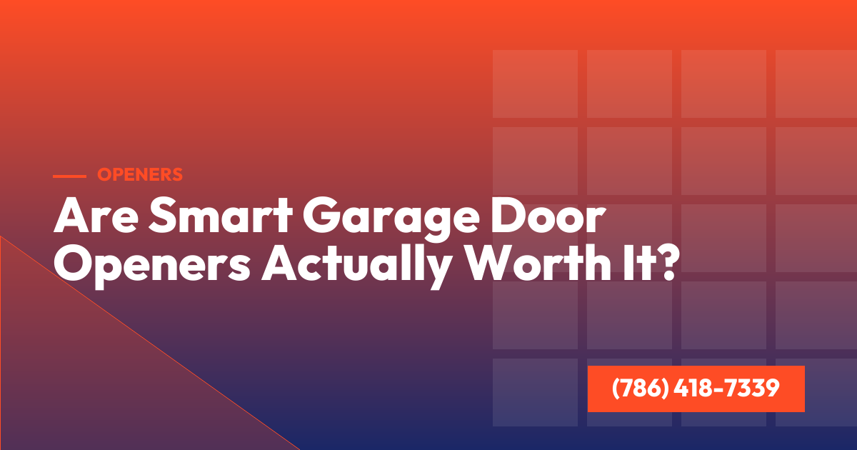 Are Smart Garage Door Openers Actually Worth It?